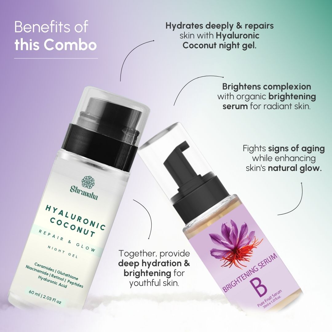 Hyaluronic Coconut Water Night Gel& Organic Brightening Serum Combo (60 & 30 ml)