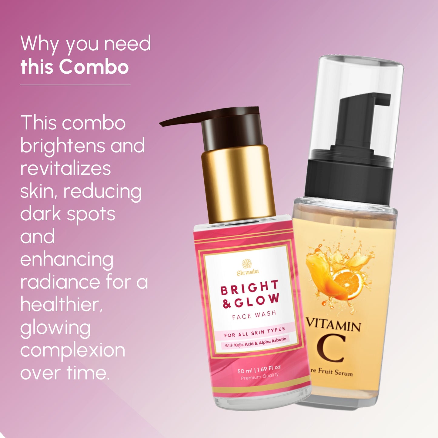 Vitamin C Serum & Bright & Glow Face Wash